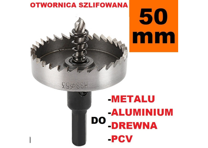 Otwornica Szlifowana HSS 50mm do metalu, drewpa, PCV